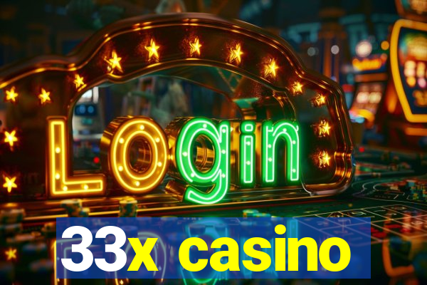 33x casino